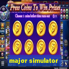 major simulator